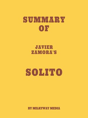 cover image of Summary of Javier Zamora's Solito